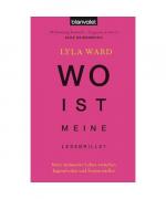 Lyla Ward: Wo ist meine Lesebrille? Lyla Ward: Wo ist meine Lesebrille?