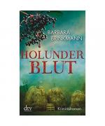 Barbara Brinkmann: Holunderblut Barbara Brinkmann: Holunderblut