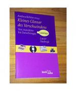 Kleines Glossar des Verschwindens