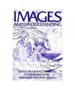 Images and Understanding: Thoughts about Images: Ideas about Understanding