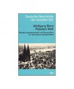 Wolfgang Benz: Potsdam 1945. Wolfgang Benz: Potsdam 1945.