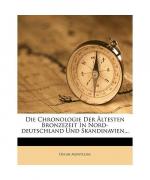 Die Chronologie Der Ältesten Bronzezeit In Nord-deutschland Und Skandinavien...