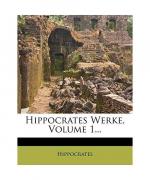 Hippocrates Werke, Volume 1...