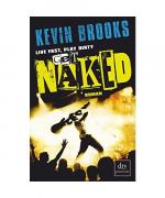 Kevin Brooks: Live Fast, Play Dirty, Get Kevin Brooks: Live Fast, Play Dirty, Get