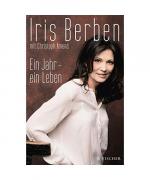 Christoph Amend, Iris Berben: Ein Jahr - Christoph Amend, Iris Berben: Ein Jahr -