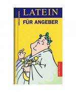 Gerald Drews: Latein für Angeber Gerald Drews: Latein für Angeber