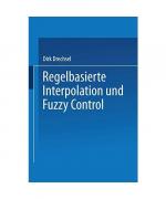 Regelbasierte Interpolation und Fuzzy Control