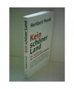 Heribert Prantl: Kein schöner Land Heribert Prantl: Kein schöner Land