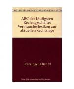 ABC der häufigsten Rechstgeschäfte