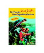 Enid Blyton: Fünf Freunde - Die aufregen Enid Blyton: Fünf Freunde - Die aufregen
