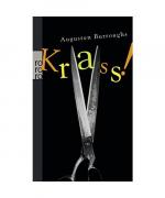 Augusten Burroughs: Krass! Augusten Burroughs: Krass!
