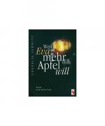 Cornelia Schmitt: Weil Eva mehr vom Apfe