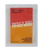 Michael Jürgs, Angela Elis: Typisch Ossi Michael Jürgs, Angela Elis: Typisch Ossi