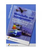 Wirtschafts- und Sozialprozesse. Lehrerhandbuch