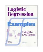 Logistic Regression Examples Using the SAS(R) System, Version 6, First Edition