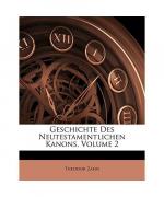 Geschichte Des Neutestamentlichen Kanons, Volume 2