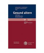 Gesund altern - Individuelle und gesells