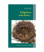 Anja Reif: Fehlgeburt - und dann...