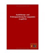 Ausbildungs- und Prüfungsordnung für Logopäden (LogAPrO)