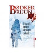 Karen Vad Bruun, Benni Boedker: Bevor mi Karen Vad Bruun, Benni Boedker: Bevor mi
