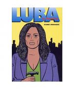 Gilbert Hernandez: Luba in America Gilbert Hernandez: Luba in America