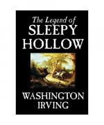Washington Irving: The Legend of Sleepy Washington Irving: The Legend of Sleepy