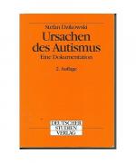 Stefan Dzikowski: Ursachen des Autismus.