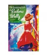 The Inspiring Life of Eudora Welty