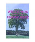 Weltethos und das Unbewusste