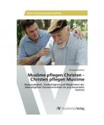 Christine Deußner: Muslime pflegen Chris Christine Deußner: Muslime pflegen Chris