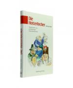 Winfried Wolf: Die Hotterlocher Winfried Wolf: Die Hotterlocher