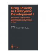 Drug Toxicity in Embryonic Development I