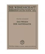 Walter Lietzmann: Das Wesen der Mathemat