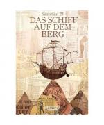 Sebastian 23: Das Schiff auf dem Berg