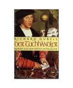 Richard Dübell: Der Tuchhändler. Sondera Richard Dübell: Der Tuchhändler. Sondera