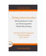 Richtig online bewerben: Mit kostenlosen Tools zur überzeugenden Online-Bewerbung