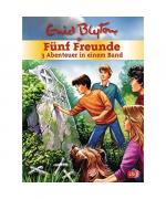 Enid Blyton: Fünf Freunde - 3 Abenteuer 