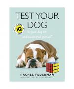 Rachel Federman: Test Your Dog Rachel Federman: Test Your Dog
