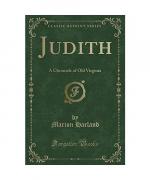Marion Harland: Judith Marion Harland: Judith
