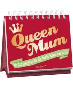 Julia Weiss: Queen Mum: 40 Botschaften f Julia Weiss: Queen Mum: 40 Botschaften f