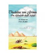 Marc Zoellner: Thaddäus von Grimm Marc Zoellner: Thaddäus von Grimm
