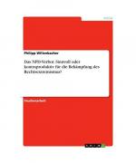 Das NPD-Verbot. Sinnvoll oder kontraproduktiv für die Bekämpfung des Rechtsextremismus?