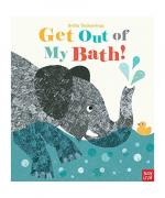 Nosy Crow: Get Out of My Bath!