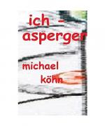 Michael KÃ¶hn: Ich - Asperger