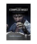 Complex West: Dunkle Schatten