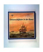 Ostseeschiffahrt in der Kunst. art maritim '88