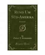 Rund Um Süd-Amerika