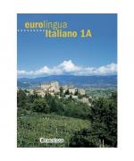 Eurolingua Italiano 1A. Kursbuch