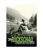 Christa Goller: Rückschau einer Zeitzeug Christa Goller: Rückschau einer Zeitzeug