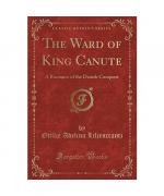 Ottilie Adelina Liljencrantz: The Ward o Ottilie Adelina Liljencrantz: The Ward o